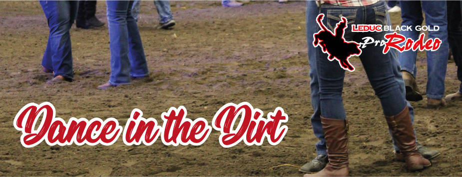 Black Gold Rodeo Dance in the Dirt